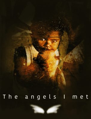 Poster for the exhibition The Angels I Met, featuring a dark, textured portrait of a child emerging from deep shadows in warm brown and amber tones. The child’s face is softly illuminated at the center, creating an intense and contemplative atmosphere. The exhibition title appears in spaced white lettering near the bottom, above a pair of glowing white wings.